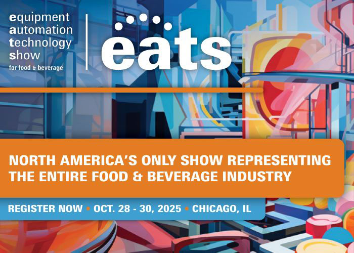 EATS 2025: North America’s Only Show Representing the Entire Food & Beverage Industry